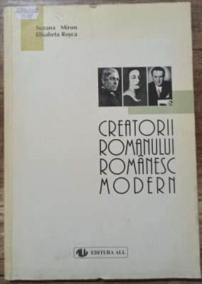 Creatorii romanului romanesc modern - Suzana Miron, Elisabeta Rosca foto