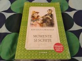 Momente și schițe