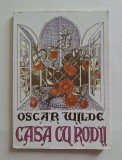 Casa cu rodii de Oscar Wilde, editie ilustrata, 1991