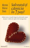 Salveaza-ti casnicia in 7 pasi! - Michele Weiner Davis - Editura Herald