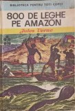 800 DE LEGHE PE AMAZON-JULES VERNE-347034