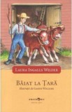 Baiat la tara. Seria Casuta din prerie Vol.2 - Laura Ingalls Wilder