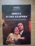 ✅ REVISTĂ TNB IDOLUL ȘI ION ANAPODA STAGIUNEA 2017 2018 COMEDIE AMARĂ DE GEORGE MIHAIL ZAMFIRESCU TEATRUL NAȚIONAL BUCUREȘTI