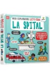 Let&#039;s go! La spital. Micii exploratori, Autor Anonim