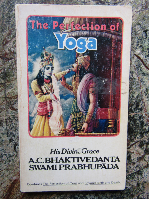 The Perfection of Yoga - A. C. Bhaktivedanta Swami Prabhupada