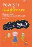 Povesti linistitoare - Lizuka Educativ
