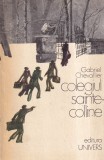 Carte Colegiul Sainte-Colline Gabriel Chevallier Roman Adolescenti Viata Internat 1975 5brosata 13x20 cm Romana