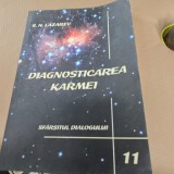 Diagnosticarea karmei. Vol.11 Sfarsitul dialogului - S.N. Lazarev