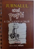 JURNALUL UNUI PUSTI, A CINCEA ROATA LA CARUTA de JEFF KINNEY , 2013