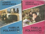 Familia Polaniecki 2 volume Henryk Sienkiewicz editie veche romcart 1991 stare buna carti clasice literatura straina