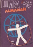 Almanah Lumea 1989, Nicolae Arsenie, George Arion, Sergiu Goldner, Casa Scanteii, Novosti, 208 pagini