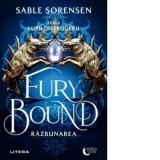 Fury Bound. Razbunarea. Seria Lupii distrugerii - Sable Sorensen