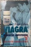 Viagra, sfarsitul impotentei - Frank Collins