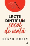 Cumpara ieftin Lectii dintr-un secol de viata/Edgar Morin