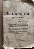 ALTA CRESTERE SCOALA MUNCII SIMION MEHEDINTI 1921