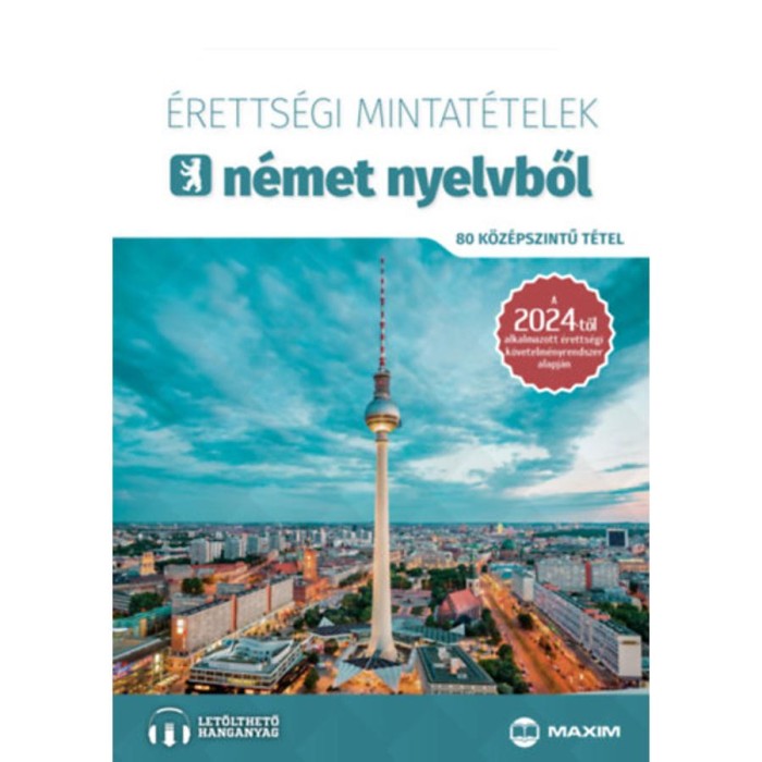&Eacute;retts&eacute;gi mintat&eacute;telek n&eacute;met nyelvből - 80 k&ouml;z&eacute;pszintű t&eacute;tel - Online hanganyaggal - 2024-től &eacute;rv&eacute;nyes - Barab&aacute;s Szilvia