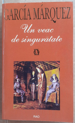 (C537) GARCIA MARQUEZ - UN VEAC DE SINGURATATE foto