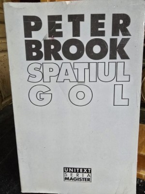 Spatiul gol - Peter Brook foto