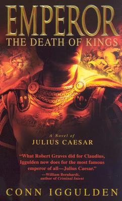 Conn Iggulden - The Death of Kings (EMPEROR # 2 ) foto