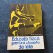 ELVIRA SIMIONESCU - EDUCATIA FIZICA PENTRU CLASELE DE FETE
