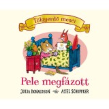 Pele megf&aacute;zott - Julia Donaldson