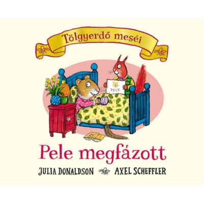 Pele megf&amp;aacute;zott - Julia Donaldson foto