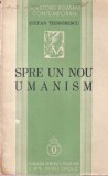 Stefan Teodorescu - Spre un nou umanism (1937)