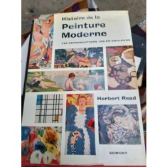Herbert Read - Histoire de la Peinture Moderne