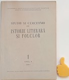 Studii si cercetari de istorie literara si folclor 1 anul X 1961