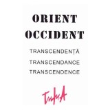 Album Orient Occident. Transcendenta - Alexandru Trifu