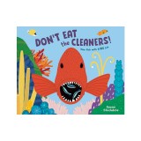 Don't Eat the Cleaners!: Tiny Fish with a Big Job