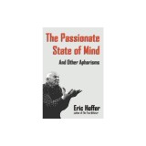 The Passionate State of Mind: And Other Aphorisms