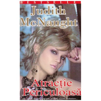 Judith McNaught - Atractie periculoasa - 131130 foto