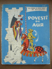 ALI BABA si MOS NAE (N. BARZARIA) - POVESTI DE AUR (ilustratii LIVIA RUSZ) foto