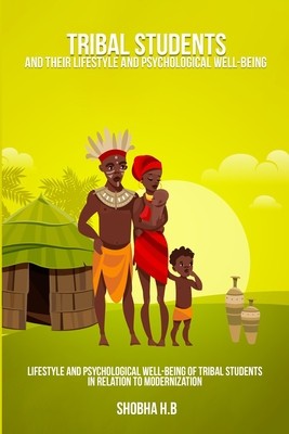 Lifestyle and psychological well-being of tribal students in relation to modernization foto