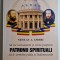 Să ne cunoaștem și să ne prețuim patronii spirituali. Să le urmăm pilda și &icirc;ndemnurile - autor Nicolae A. Andrei