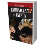 Pardaillan si Fausta - Michel Zevaco