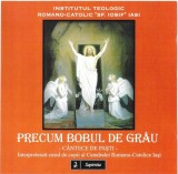 Corul de copii al Catedralei Romano-Catolice Iași - Precum Bobul De Gr&acirc;u - C&acirc;ntece De Paști -, CDr