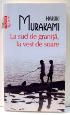 LA SUD DE GRANITA, LA VEST DE SOARE de HARUKI MURAKAMI , 2014 foto