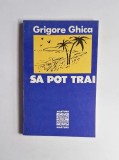 Să pot trăi &ndash; Aut. Grigore Ghica, Ed. Clusium