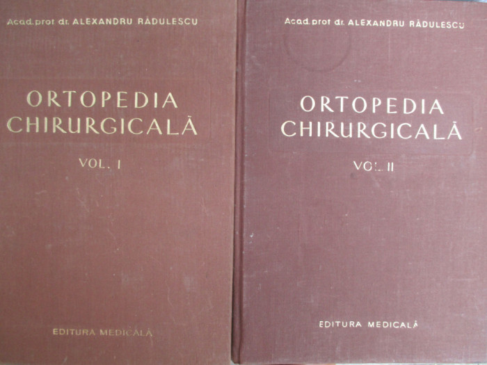 Ortopedia chirurgicala-Alexandru Radulescu