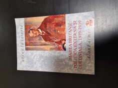 Alan Farmer &ndash; Marea Britanie: Politica externa si coloniala, 1919 &ndash; 1939 (Editura All, 1996)(Colectia Acces la Istorie)