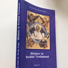 PR.PROF. NICOLAE NEAGA, HRISTOS IN VECHIUL TESTAMENT.EDITIA A IV-A REVAZUTA CLUJ