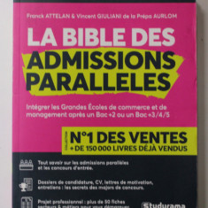 LA BIBLE DES ADMISSIONS PARALLELES par FRANCK ATTELAN et VINCENT GIULIANI , 2019