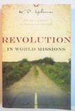 REVOLUTION , IN WORLD MISSIONS by K.P. YOHANNAN , 2004