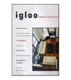 - Igloo - Habitat &amp; arhitectura - revista - Nr. 17 mai 2003 - 118435