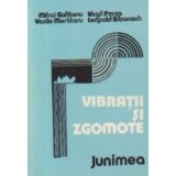 Vibratii si zgomote
