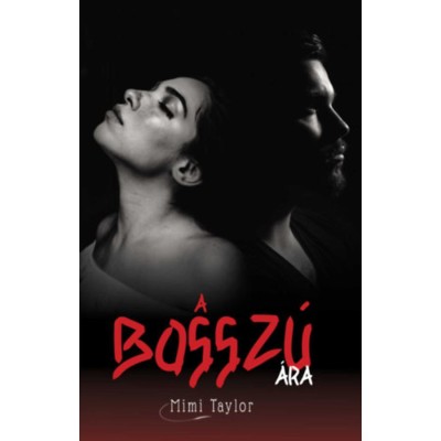A bossz&amp;uacute; &amp;aacute;ra - Mimi Taylor foto
