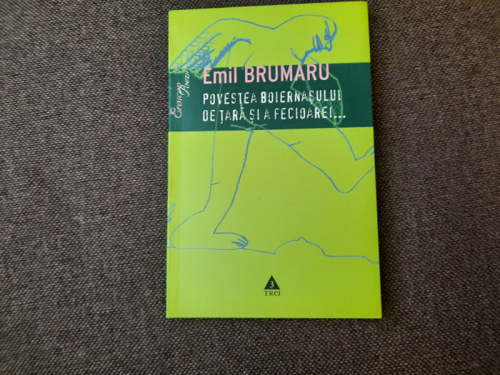 EMIL BRUMARU POVESTEA BOIERNASULUI DE TARA SI A FECIOAREI...RF15/2