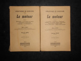 HENRI PETIT - LE MOTEUR 2 volume (1937), Alta editura